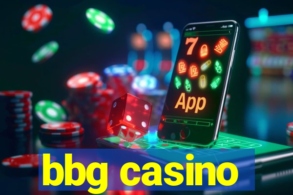 bbg casino